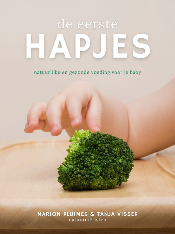 NIEUW: Ebook De Eerste hapjes, Natuurlijke en gezonde voeding voor je baby
